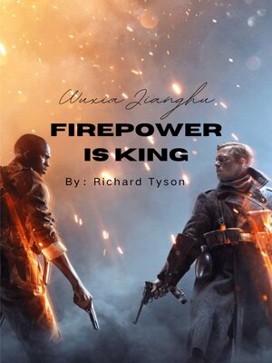 cover image of Firepower is King
